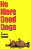 No_more_dead_dogs