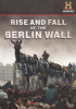 Rise_and_fall_of_the_Berlin_Wall