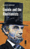 Lincoln_and_the_abolitionists