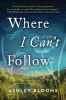 Where_I_can_t_follow