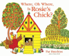 Where__oh_where__is_Rosie_s_chick_