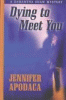 Dying_to_meet_you