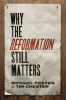 Why_the_Reformation_still_matters