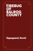 The_firebug_of_Balrog_County