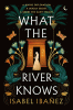 What_the_river_knows