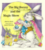 The_big_bunny_and_the_magic_show
