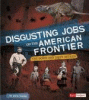 Disgusting_jobs_on_the_American_frontier