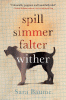 Spill_simmer_falter_wither