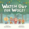 Watch_out_for_Wolf_