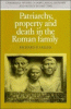 Patriarchy__property_and_death_in_the_Roman_family