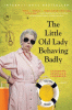 The_little_old_lady_behaving_badly