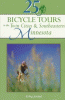 25_bicycle_tours_in_the_Twin_Cities___southeastern_Minnesota