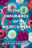 The_endurance_of_wildflowers