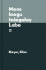 Moos_loogu_talagalay_Labo__