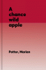 A_chance_wild_apple