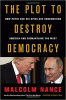The_plot_to_destroy_democracy