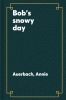 Bob_s_snowy_day