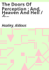 The_doors_of_perception___and__Heaven_and_hell____c_Aldous_Huxley