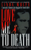 Love_me_to_death