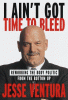 I_ain_t_got_time_to_bleed