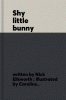 Shy_little_bunny