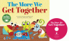 The_more_we_get_together