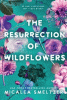 The_resurrection_of_wildflowers
