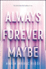 Always_forever_maybe
