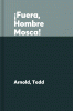 Fuera__Hombre_Mosca