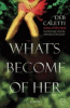What_s_become_of_her