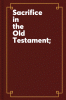 Sacrifice_in_the_Old_Testament