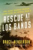 Rescue_at_Los_Ba__os
