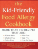 The_kid-friendly_food_allergy_cookbook
