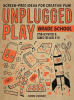 Unplugged_play__Grade_school