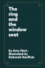 The_ring_and_the_window_seat