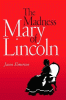The_madness_of_Mary_Lincoln