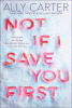 Not_if_I_save_you_first