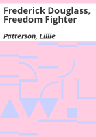 Frederick_Douglass__freedom_fighter