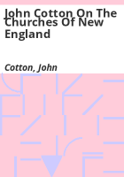 John_Cotton_on_the_churches_of_New_England