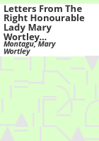 Letters_from_the_Right_Honourable_Lady_Mary_Wortley_Montagu__1709_to_1762