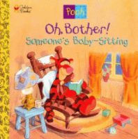Oh__Bother___Someone_s_baby-sitting_