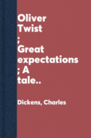 Oliver_Twist___Great_expectations___A_tale_of_two_cities