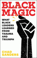 Black_magic___what_Black_leaders_learned_from_trauma_and_triumph