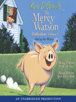 The_Mercy_Watson_Collection__Volume_1