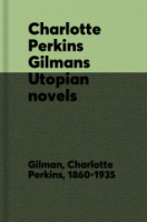 Charlotte_Perkins_Gilman_s_Utopian_novels