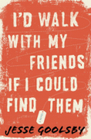 I_d_walk_with_my_friends_if_I_could_find_them