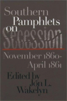 Southern_pamphlets_on_secession__November_1860-April_1861