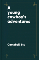 A_young_cowboy_s_adventures