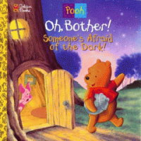 Oh__bother__Someone_s_afraid_of_the_dark_