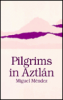 Pilgrims_in_Aztl__n